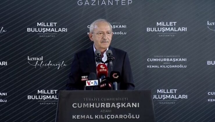 Kılıçdaroğlu, Gaziantep’ te konuştu