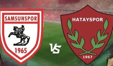 Günün maçı: Samsunspor – Hatayspor karşılaşması saat kaçta, hangi kanalda? Maçı canlı izle