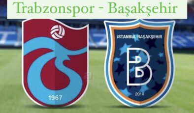 Günün kapanış maçı: Trabzonspor – Başakşehir FK karşılaşması saat kaçta, hangi kanalda? Maçı canlı izle