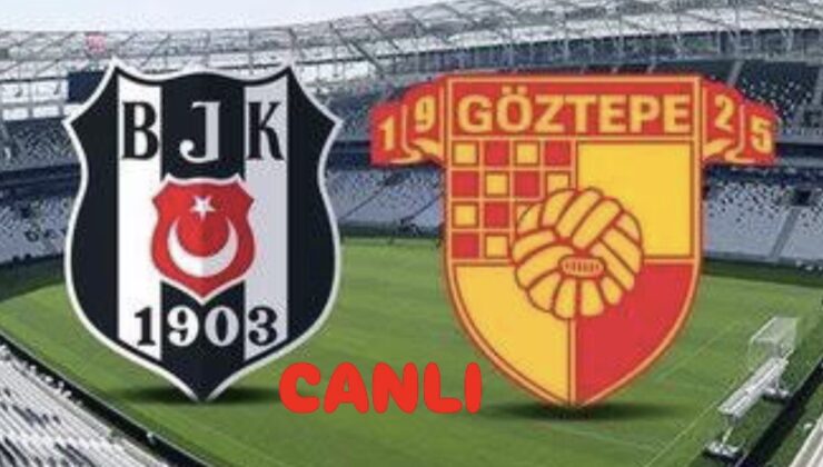 Dolmabahçe’de zorlu mücadele: Beşiktaş – Göztepe karşılaşması saat kaçta, hangi kanalda yayınlanacak? Maçı canlı izle