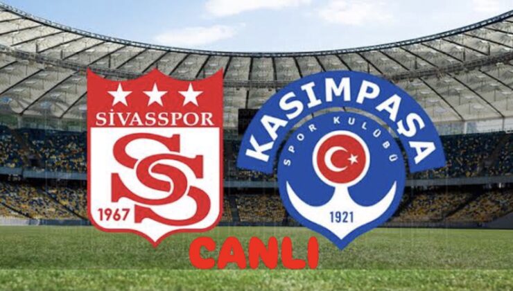 Sivas’ta çekişmeli maç: Sivasspor – Kasımpaşa karşılaşması saat kaçta, hangi kanalda yayınlanacak? Maçı canlı izle