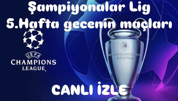 Şampiyonlar Ligi 5. hafta: Milli oyuncularımız bu gece sahne alacak