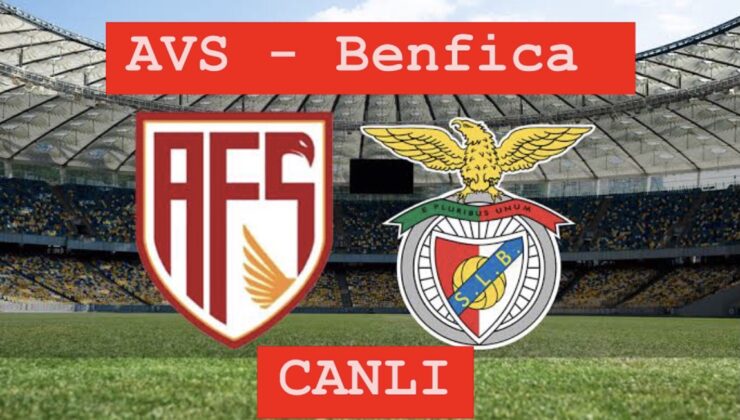 Orkun Kökçü  ve Kerem Aktürkoğlu ilk onbir de başlıyor: AVS – Benfica karşılaşması saat kaçta, hangi kanalda yayınlanacak? Maçı canlı izle