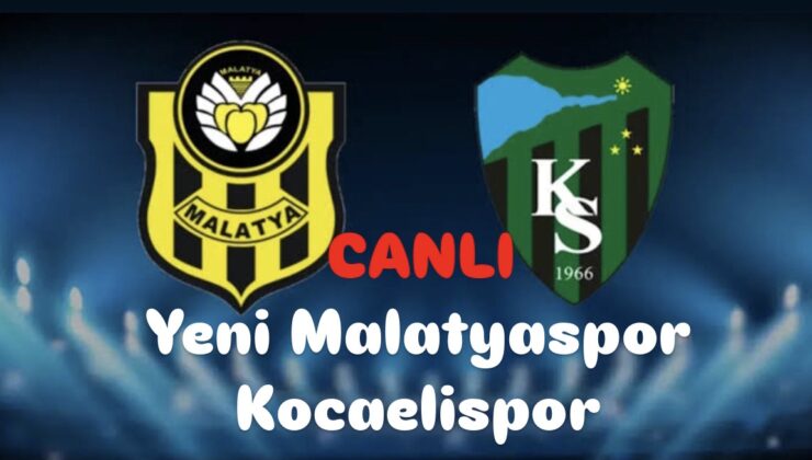Lider 3 puan hedefinde: Yeni Malatyaspor – Kocaelispor karşılaşması saat kaçta, hangi kanalda yayınlanacak? Maçı canlı izle