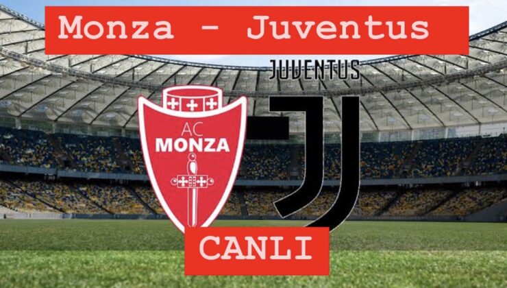 Kenan Yıldız’lı Juventus, Monza deplasmanında: Monza -Juventus karşılaşması saat kaçta, hangi kanalda yayınlanacak? Maçı canlı izle