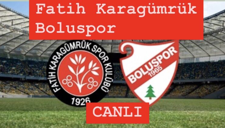 TFF 1. Lig 16. Hafta: Fatih Karagümrük – Boluspor karşılaşması saat kaçta, hangi kanalda yayınlanacak? Maçı canlı izle