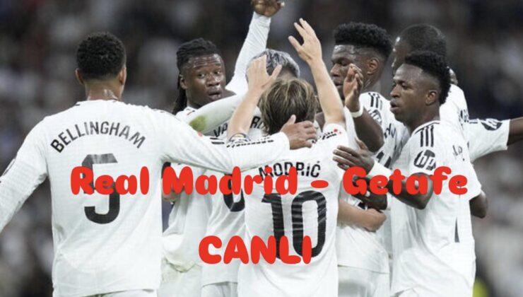 Arda Güler ilk onbirde mi başlayacak? Real Madrid – Getafe karşılaşması saat kaçta, hangi kanalda yayınlanacak? Maçı canlı izle