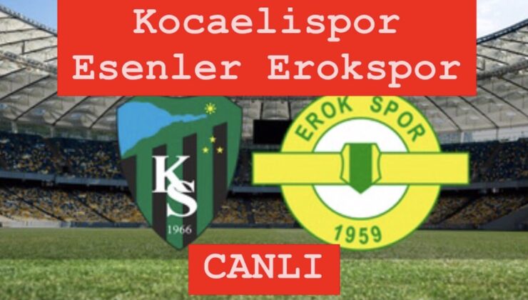 Lider Kocaelispor ilk onbiri belli oldu: Kocaelispor – Esenler Erokspor karşılaşması saat kaçta, hangi kanalda yayınlanacak? Maçı canlı izle