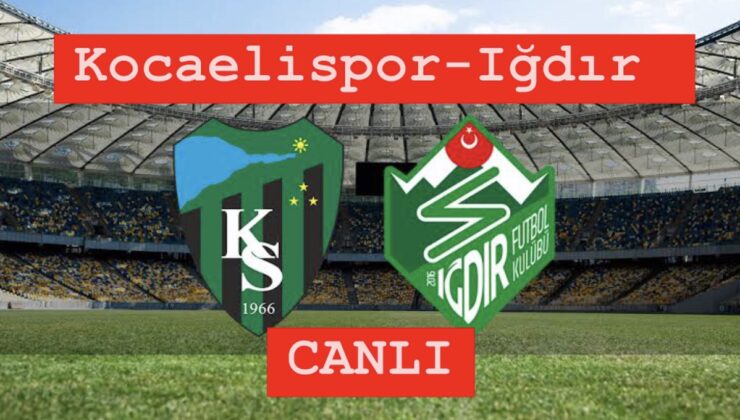 TFF 1. Lig 18. hafta açılış maçı: Kocaelispor – Iğdır FK karşılaşması saat kaçta, hangi kanalda? Maçı canlı izle