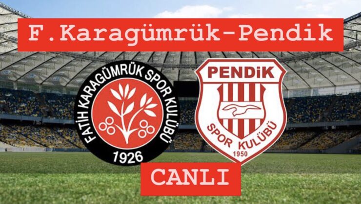 TFF 1. Lig’de İstanbul derbisi: Fatih Karagümrük – Pendikspor karşılaşması saat kaçta, hangi kanalda yayınlanacak? Maçı canlı izle