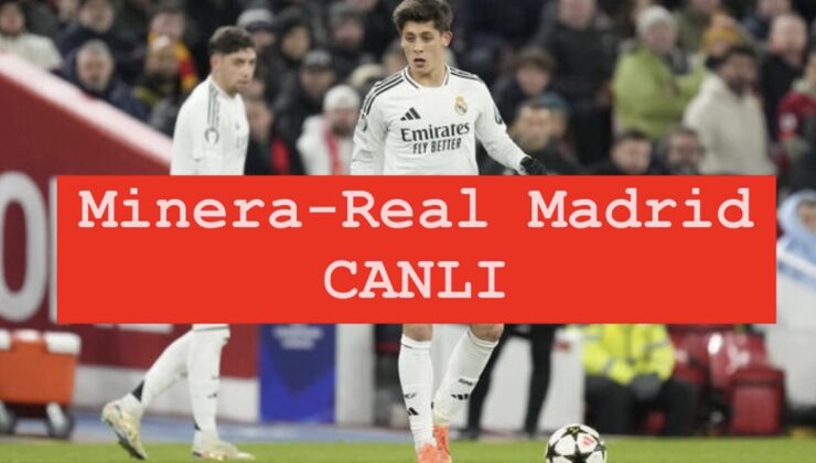İspanya Kral Kupası mücadelesi: Minera – Real Madrid karşılaşması saat kaçta, hangi kanalda yayınlanacak? Maçı canlı izle