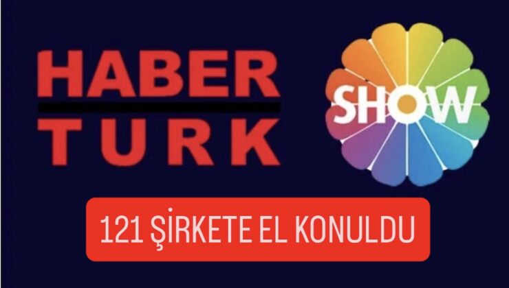 Habertürk, Show Tv dahil 121 şirkete kara para operasyon