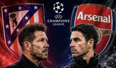 Devler Ligi’nde yarı final heyacanı başlıyor: Atletico Madrid – Arsenal karşılaşması saat kaçta başlayacak, hangi kanaldan yayınlanacak? Maçı canlı izle
