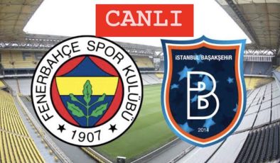 Kadıköy’de Avrupa kupalarına katılım derbisi başlıyor: Fenerbahçe – Başakşehir karşılaşması saat kaçta başlayacak, hangi kanaldan yayınlanacak? Maçı canlı izle