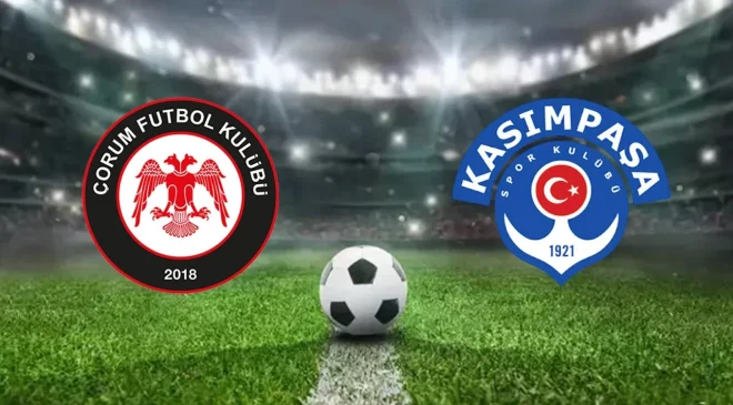 Süper Lig 2’nci hafta günün açılış maçı başlıyor: Çorum FK – Kasımpaşa karşılaşması saat kaçta başlayacak, hangi kanaldan yayınlanacak? Maçı canlı izle
