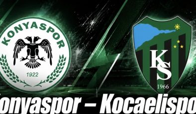 Süper Lig günün açılış mücadelesi başlıyor: Konyaspor – Kocaelispor karşılaşması saat kaçta başlayacak, hangi kanaldan yayınlanacak? Maçı canlı izle