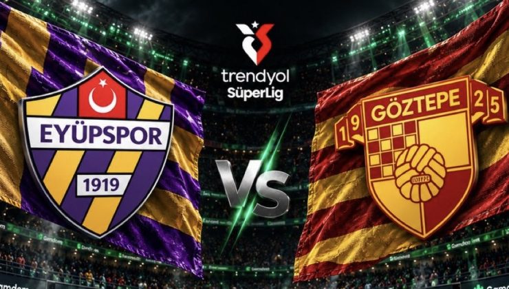 Süper Lig 7. haftanın kapanış mücadelesi başlıyor: Eyüpspor – Göztepe karşılaşması saat kaçta başlayacak, hangi kanaldan yayınlanacak? Maçı canlı izle