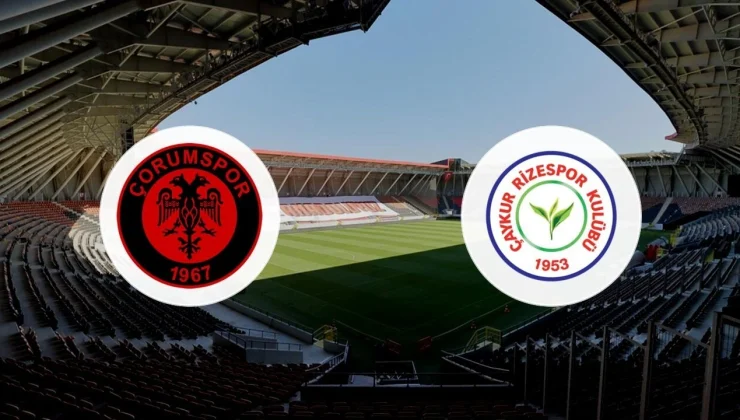 Süper Lig 8’nci hafta açılış mücadelesi başlıyor: Çorum FK – Çaykur Rizespor karşılaşması saat kaçta başlayacak, hangi kanaldan yayınlanacak? Maçı canlı izle