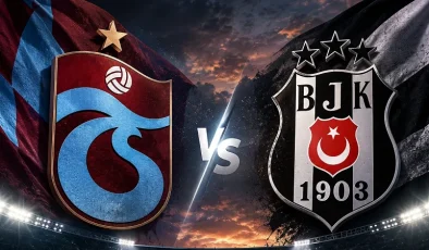 Trabzon’da dev zirve mücadelesi başlıyor: Trabzonspor – Beşiktaş karşılaşması saat kaçta başlayacak, hangi kanaldan yayınlanacak? Maçı canlı izle